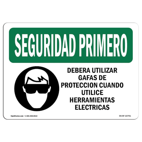 OSHA Sign, Eye Protection Using Tools Spanish, 14in X 10in Aluminum, 14" W, 10" H, Landscape